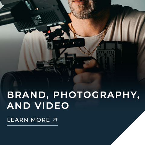 Brand, Photography, and Video