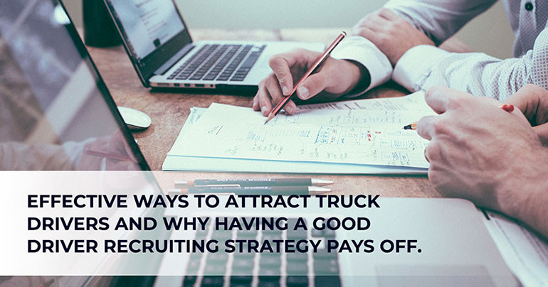 Effective ways to attract truck drivers